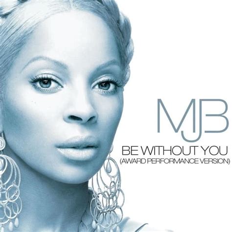 be without you traduction|Mary J. Blige – Be Without You Lyrics .